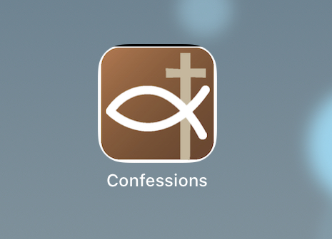Use the Confessions app to schedule time with Father Jesus.