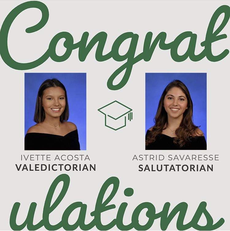 Ivette Acosta and Astrid Savaresse earned spots as Valedictorian and Salutatorian for the Class of 2020.