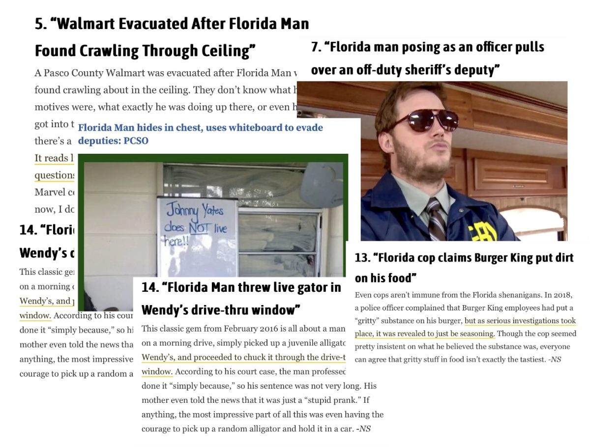 A variety of Florida Man specific headlines bombard social media sites regularly.