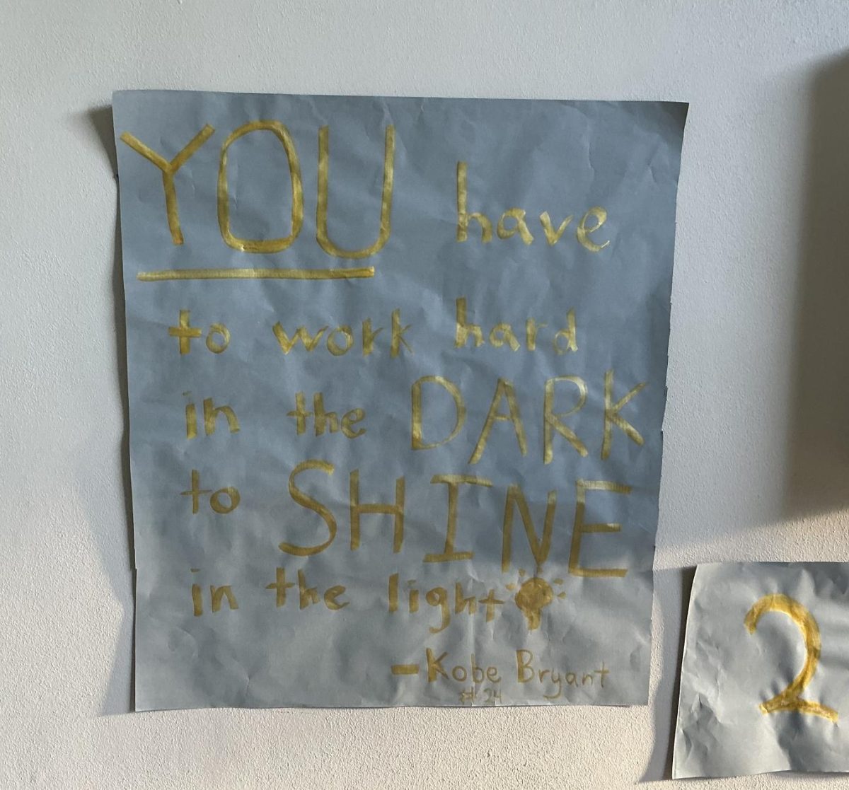 Inspirational Kobe Bryant quote on freshmen building pumps class of 2030 up for their first spirit week at La Salle.